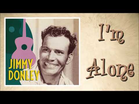 Jimmy Donley - I'm Alone