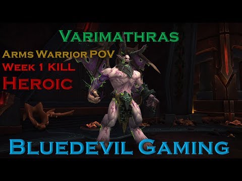Heroic Varimathras Arms warrior POV DPS Guide