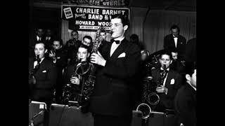 Charlie Barnet - Swing Low, Sweet Chariot
