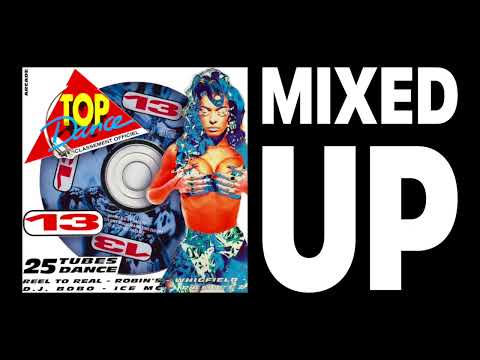 Top Dance Volume 13 - Mixed Up [1995]