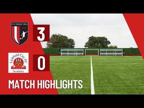 Match Highlights | FCV Grace Dieu vs Lichfield Academy