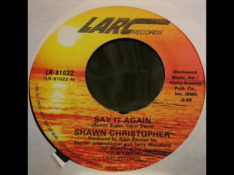 Shawn Christopher - Say It Again (1983) [Boogie-Funk] HQ
