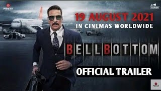 BellBottom | Official Trailer | Akshay Kumar | Vaani | Vashu Bhagnani | Huma | Lara | 19 August 2021