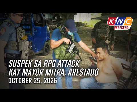 Suspek sa RPG attack kay Mayor Mitra, arestado | Kidlat News Channel (October 25, 2026 4PM)
