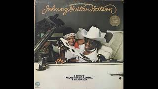 Johnny Guitar Watson  🎸 i don&#39;t want to be president  🎸