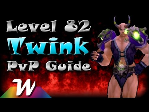 Level 82 Twink Guide (All Classes) | MoP 5.4.8