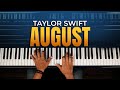 Taylor Swift - August (Piano Cover)