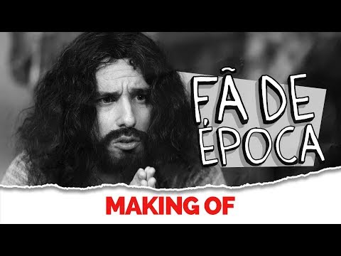 MAKING OF – FÃ DE ÉPOCA