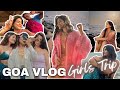 GIRLS GOA TRIP | villa tour, fits, sunsets, cute cafés and more🏖️🌅✨