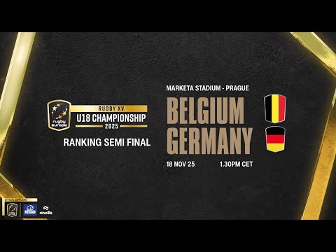 BELGIUM v GERMANY - RUGBY EUROPE U18 CHAMPIONSHIP 2025 - Ranking Semi Finals