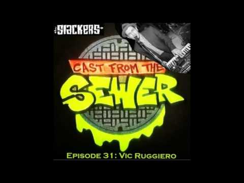 Cast From The Sewer #31 - Vic Ruggiero (The Slackers)