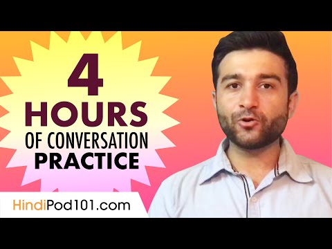 4 Hours of Hindi Conversation Practice - Improve Speaking Skills