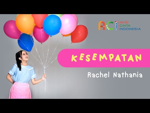 Rachel Nathania - Kesempatan (Official Lyric Video)