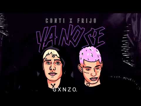 CONTI X FRIJO - YA NO SÉ LETRA