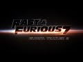 Fast & Furious 7 – Official Trailer 2 (HD) 