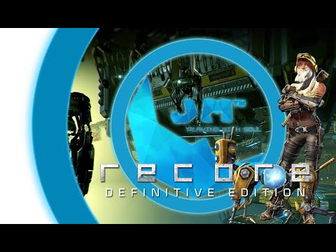 ReCore: Definitive Edition [Walkthrough] [House of Steel]