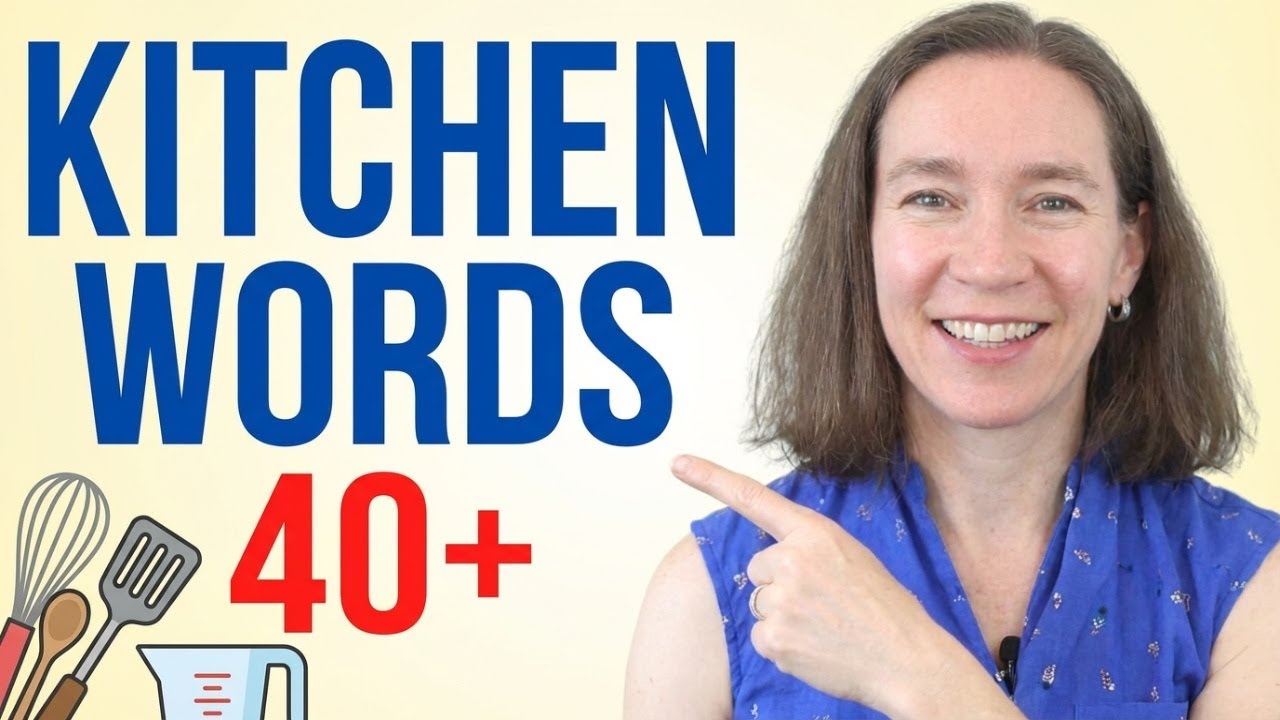 English Kitchen Vocabulary | 40+ Words to Talk About Cooking Confidently