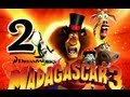 Madagascar 3 The Game Walkthrough Part 2 PS3 X360 Wii Mission 2