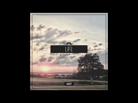 Robert R. Hardy - Life Thoughts