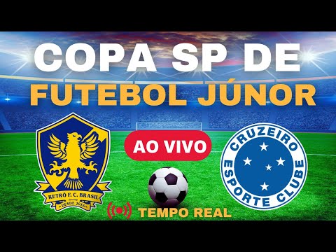 RETRÔ X CRUZEIRO  AO VIVO | COPA SP DE FUTEBOL JÚNIOR  2022
