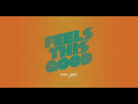 Feels This Good - Jon Mero x LÒNIS [Official Audio]