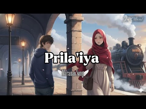 Prila'iya | Lyrics | Maranao Song 