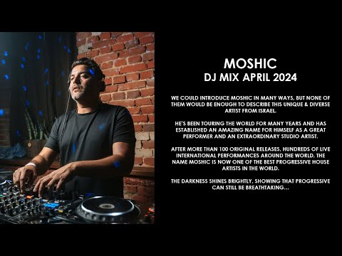 MOSHIC (Israel) @ DJ Mix April 2024