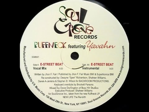 Ruffneck Featuring Yavahn - E-Street Beat (Vocal Mix)