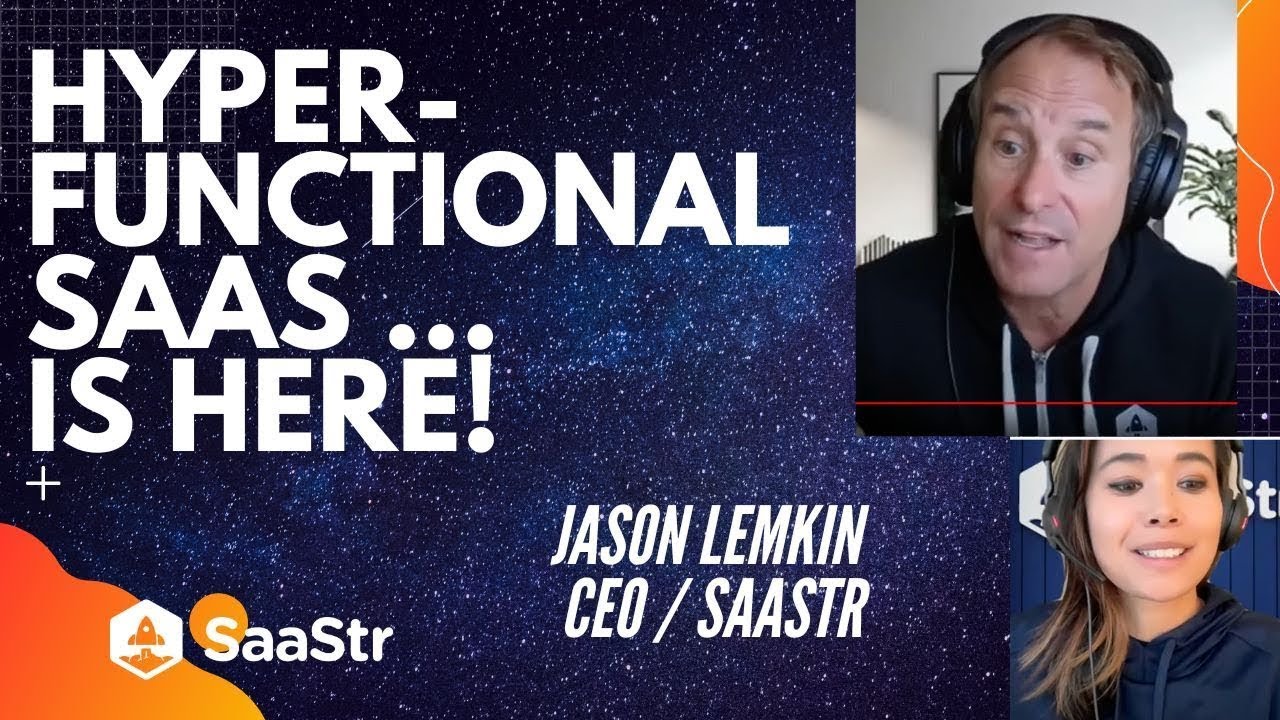 The Era of HyperFunctional SaaS is Here l SaaStr CEO and Founder Jason Lemkin