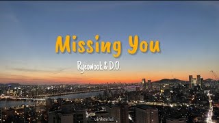 Download lagu Ryeowook & D.O. kyungsoo - missing you cover, lyrics sub indo mp3 Download lagu Ryeowook & D.O. kyungsoo - missing you cover, lyrics sub indo mp3