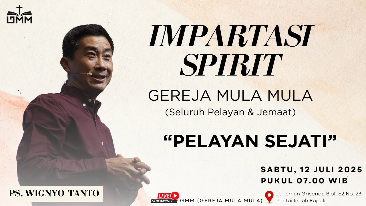 PELAYAN SEJATI – Ps. Wignyo Tanto (120725)