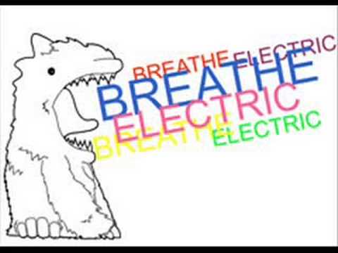 Breathe Electric - Baby, Better Believe