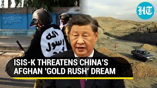 Xi Jinping s expansionist ambitions in Afghanistan hindered ISIS K targets Chinese projects Mp4 3GP & Mp3