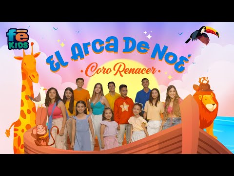 El Arca De Noé, Coro Renacer - Video Oficial