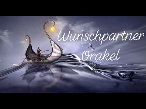 Wunschpartnerorakel vom 02.03.2020 bis 15.03.2012