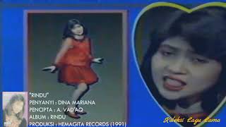 Download lagu DINA MARIANA - RINDU (1991) Cipt : A. VAD ' AQ mp3 Download lagu DINA MARIANA - RINDU (1991) Cipt : A. VAD ' AQ mp3