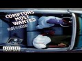 Compton's Most Wanted (Ft. Scarface)  N 2 Deep