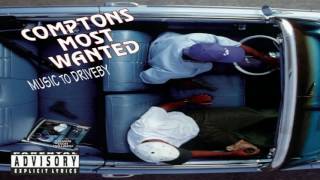 Compton&#39;s Most Wanted (Ft. Scarface)  N 2 Deep