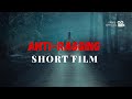 ANTI RAGGING SHORT FILM