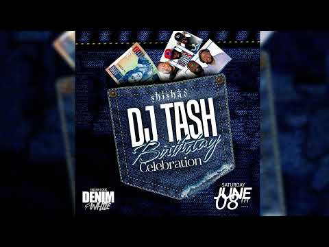 DJ Tash Denim Birthday Celebration [Promo Mixtape]
