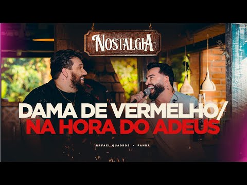 Rafael Quadros e Panda - Dama de Vermelho/Na Hora do Adeus (Dvd Nostalgia)