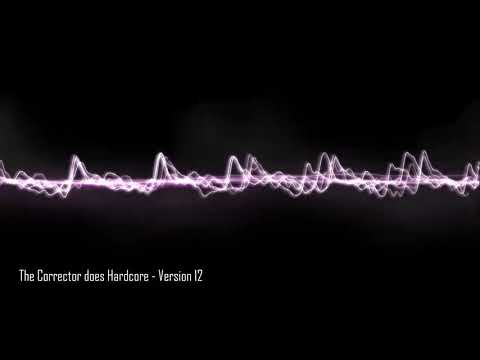 The Corrector Does Hardcore - Version 12