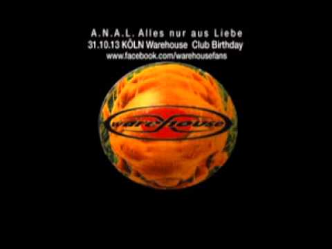 22 Years Promo Mixed by Dj ANAL A.N.A.L. alles nur aus Liebe - Minimal Edition Warehouse Club 2013