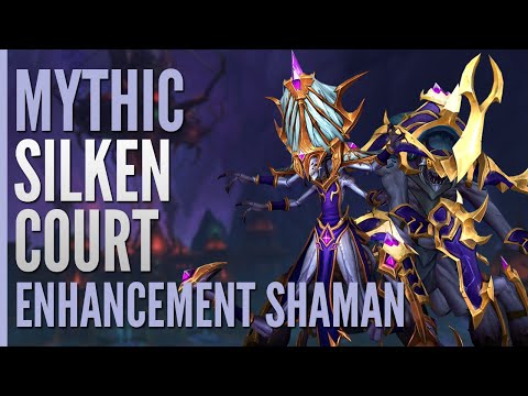 Mythic Silken Court First Kill  |  Enhancement Shaman PoV  |  Vindicatum on Icecrown