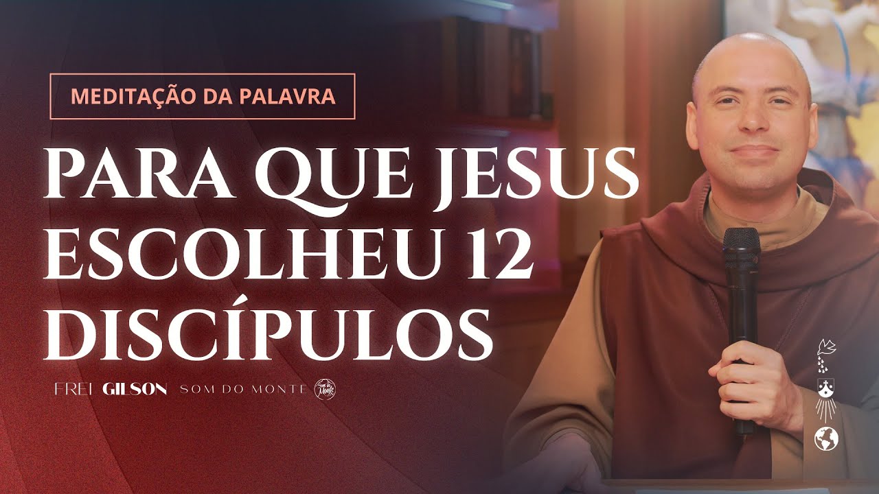 Para que Jesus escolheu 12 discípulos | (Mc 3, 13-19) #1004