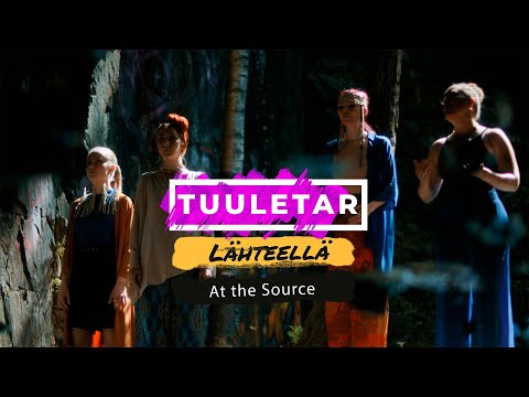 TUULETAR - Helsinki Live #4 - Lähteellä (At the Source)