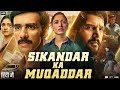 Sikandar Ka Mukaddar Full Movie