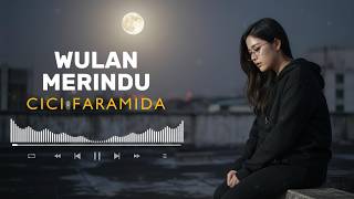 Download lagu WULAN MERINDU - CICI FARAMIDA (COVER VIDEO LIRIK) BY EVA MUSIK mp3 Download lagu WULAN MERINDU - CICI FARAMIDA (COVER VIDEO LIRIK) BY EVA MUSIK mp3