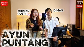 Download lagu AYUN PUNTANG - CHELEN PUTRI X DIMAS | LIVE COVER BAJIDOR mp3 Download lagu AYUN PUNTANG - CHELEN PUTRI X DIMAS | LIVE COVER BAJIDOR mp3