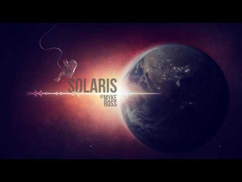 MykeRoss - Solaris - Royalty Free (Soundtrack/Sci-Fi/Technology)